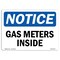 Signmission OSHA Notice, 5" Height, NOTICE Gas Meters Inside Sign, 7" X 5", Landscape OS-NS-D-57-L-15741 - alternate 1